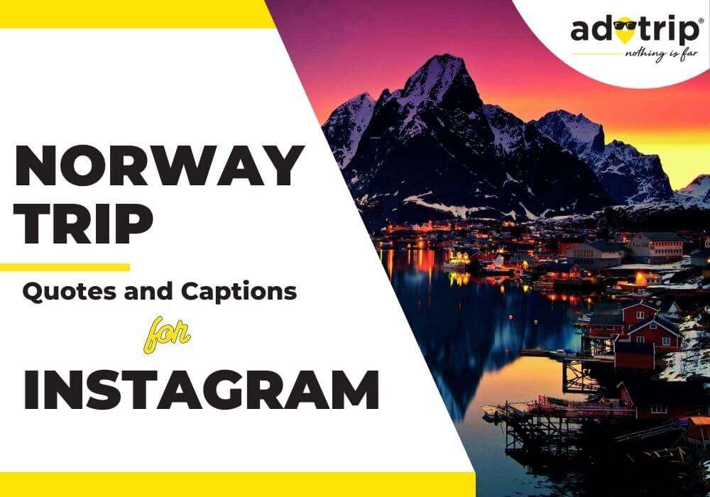 norway trip quotes and captions for instagram
